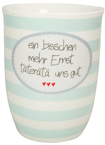 Mea-Living Tasse mit Henkel EIN BISSCHEN MEHR ERNST türkis Streifen, 500ml, Becher mit Spruch, Geschenkidee für Freundin, Spruchtasse