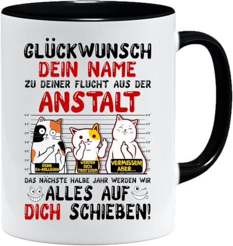 Tasse personalisiert | Glückwunsch zur Flucht | Abschiedsgeschenk Kollegen | Personalisierte Kaffeetasse mit Namen | Tasse mit Spruch | Lustige Geschenkidee - Kollege Kollegin (Schwarz)