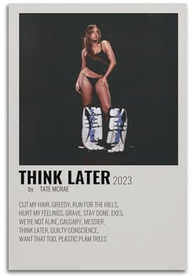 Tate McRae Think LaterMusic Album-Poster, Leinwand-Kunstdruck, Pop-Musikalbum, Kunstalbum, Wohnzimmer, Zuhause, dekorative Kunst, 30 x 45 cm, ungerahmt, 12