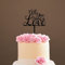 All You Need Is Love Cake Topper- All You Need Is Love Wedding Anniversary Cake Toppers Decorations - Acrylic Black Calligraphy Wedding Cake Topper
