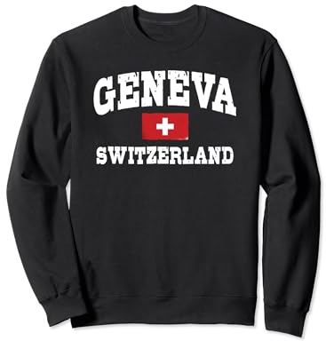 Geneva Switzerland Swiss Flag Wear Geneva Lake Sweatshirt