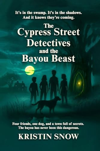 The Cypress Street Detectives and the Bayou Beast