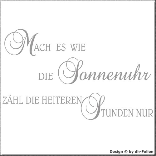 wall-refine WS-00373 | MACH ES WIE DIE SONNENUHR | Premium Wandtattoo Wandaufkleber der Extra-Klasse, 95 x 57 cm, Silber, seidenmatter Glanz