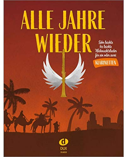 Edition Dux Alle Jahre wieder - Klarinette