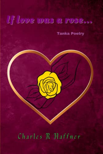If love was a rose