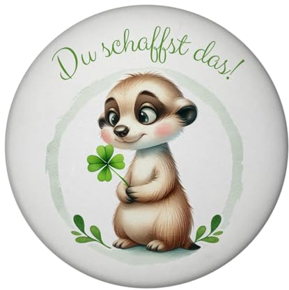 Erdmännchen mit Kleeblatt Magnet rund mit Spruch Du schaffst das EIN niedlicher süßer Glücksbringer in deiner Hand pflanzenliebend und grün - das perfekte Tier