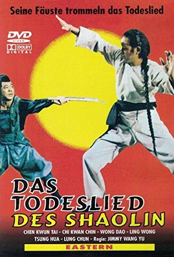 Das Todeslied des Shaolin