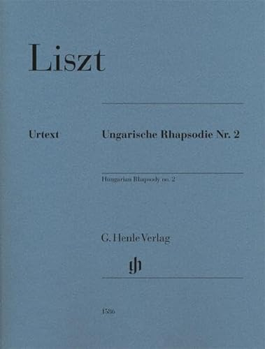 Ungarische Rhapsodie Nr. 2: Besetzung: Klavier zu zwei Händen (G. Henle Urtext-Ausgabe)