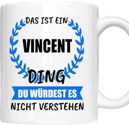 Vincent Tasse | Mann Junge Namen Vorname Kosename Rufname Kaffeebecher | Das ist ein Vincent Geschenk