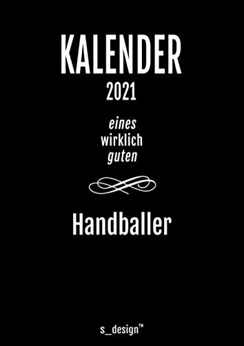 Kalender 2021 für Handballer / Handball-Spieler: DIN A4 Tagesplaner / Wochenplaner / Terminkalender für das ganze Jahr: Termin-Planer / Termin-Buch / ... von 7 bis 21 Uhr (4 Termine pro Stunde)