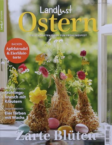 Landlust Weihn./Ostern 1/2024 Ostern: Zarte Blüten