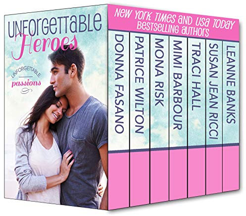 Unforgettable Heroes - Unforgettable Passion (The Unforgettables Book 2) (English Edition)