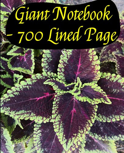 Giant Notebook - 700 Lined Pages with Table of Contents and Page Numbers-big notebook 700 pages: Big Notebook: Extra Large Notebook (7,25 x 9,25 in.)Giant Notebook - Large Print