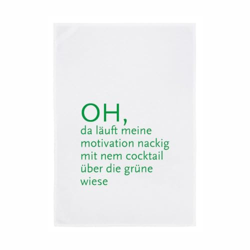 17;30 HOME Geschirrtuch - Oh, da läuft Meine Motivation, grün