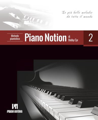 Metodo pianistico Piano Notion, Libro due: Le più belle melodie da tutto il mondo