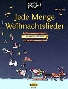 Firma Holzschuh Verlag Jede Menge WEIHNACHTSLIEDER - arrangiert für Zwei Altblockflöten [Noten/Sheetmusic] Komponist: ERTL Barbara