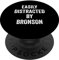 Leicht abgelenkt von Bronson, lustiger Bronson PopSockets mit austauschbarem PopGrip