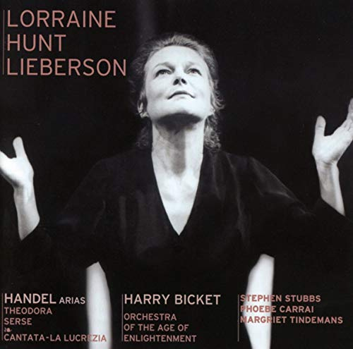 Lorraine Hunt Lieberson ~ Händel Arias (Theodora, La Lucrezia, Serse)