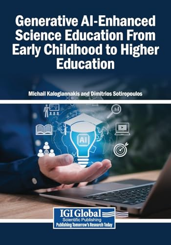Generative AI-Enhanced Science Education From Early Childhood to Higher Education