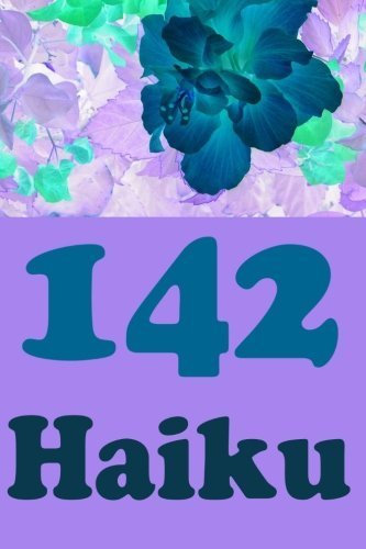142 Haiku by Patricia Murphy-Fyfe (2014-12-16)