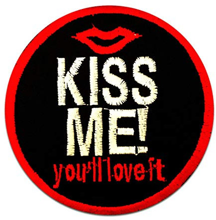 Catch the Patch Kiss me you`ll love it Küss mich Kuss - (Größe: Ø 7,5 cm) – Stickpatch – Ideal für Kutte, Rockerjacke, Jeansweste, Kleidung & Accessoires – Robuster Patch für Erwachsene