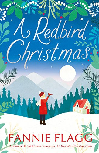 A Redbird Christmas: A heart-warming, feel-good festive read (English Edition)