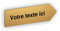 Flèche directionnelle gravée autocollante personnalisable, Plaque signalétique orientation Droite – or - format 20x6