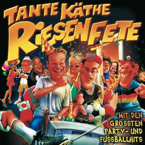 Tante Käthe Riesenfete
