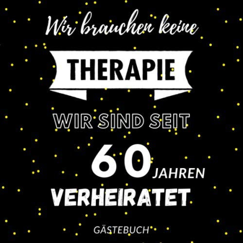 Gästebuch: Diamanten Hochzeit : Erinnerungsbuch zum Eintragen von Glückwünschen und Grüßen zum 60. Hochzeitstag - 110 Seiten im 21cm x 21cm Format - Lustige Geschenkidee
