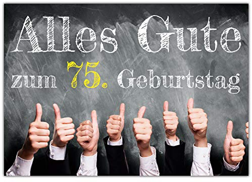 A4 XXL 75 Geburtstag Karte DAUMEN HOCH mit Umschlag - edle Geburtstagskarte - Glückwunschkarte zum 75. Geburtstag für Mann & Frau von BREITENWERK