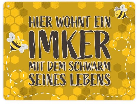 Hier wohnt ein Imker mit dem Schwarm seines Lebens - Metallschild mit Honigwabenmotiv und süßen Bienchen