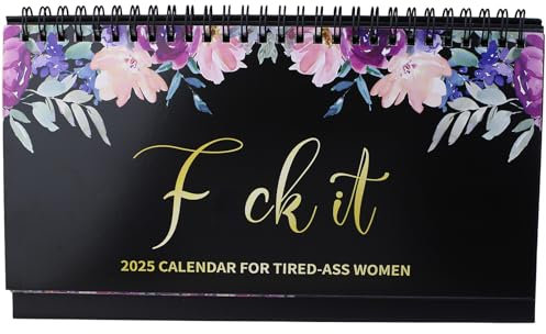 2025 Fu-ck it Kalender, 2025 neuer Blumenkalender für Frauen, Wandkalender mit lustiger Sprache, für müde Frauen, Home-Office-Kalender, lustige Kalendergeschenke für Damen (B, S)