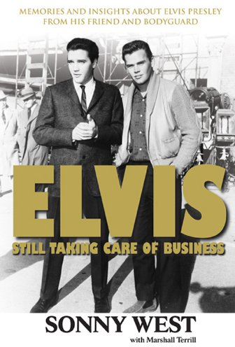 Elvis: Memories and Insights About Elvis Presley from His Friend and Bodyguard (English Edition)