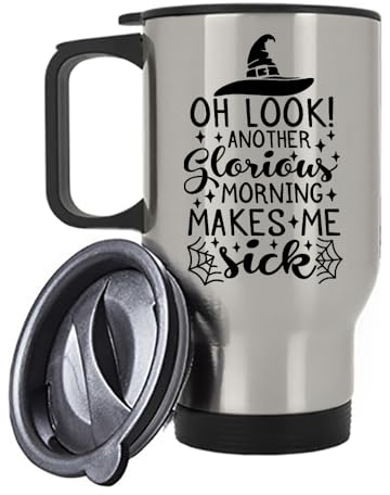 Giftme Hocus Pocus Mug, Oh Look Another Glorious Morning It Makes Me Sick, Insulated Travel Mug, Tea, Coffee Mug. (Silver)