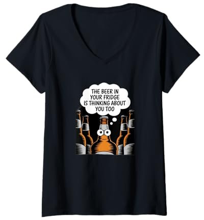Womens Beer in the fridge is thinking of you too, Drinking, party V-Neck T-Shirt
