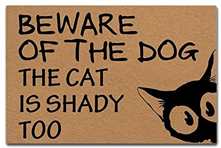 DUO ER Doormat Entrance Mat Funny Doormat Beware of The Dog The Cat is Shady Too Door Mat for Indoor/Outdoor Use Fabric (Size : 70x120cm)