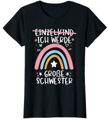 Ich werde Große Schwester 2026 Regenbogen Babyfeier T-Shirt
