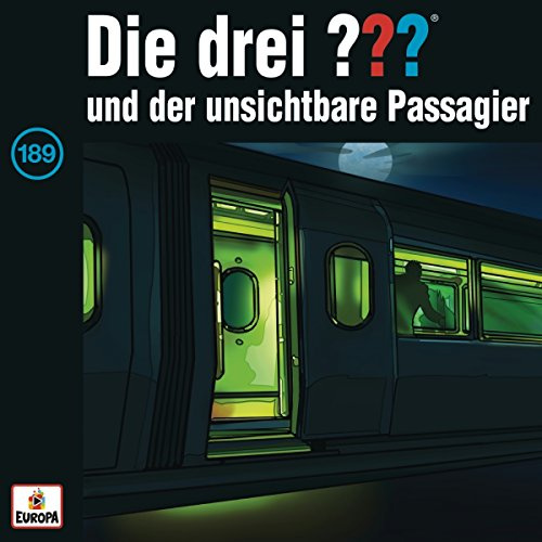 Die Drei ???, 189: und der unsichtbare Passagier