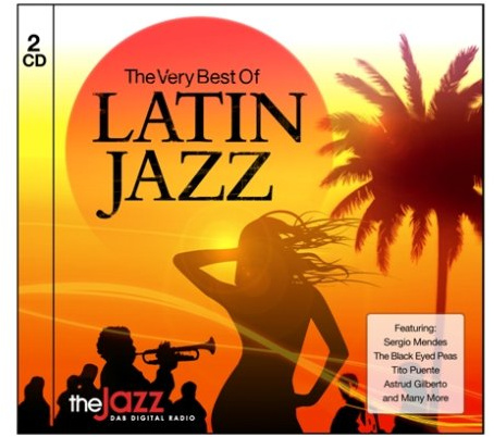 The Very Best Of Latin Jazz