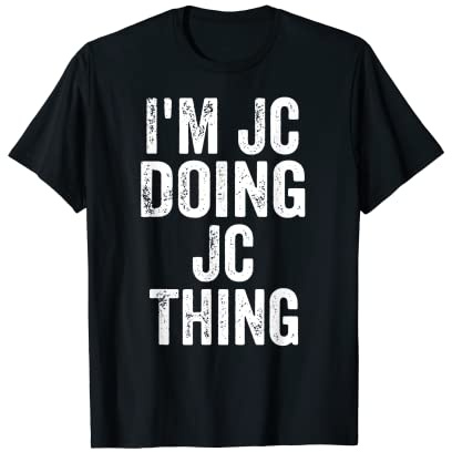 Homme I'm Jc Doing Jc Thing T-shirt humoristique avec prénom personnalisé T-Shirt