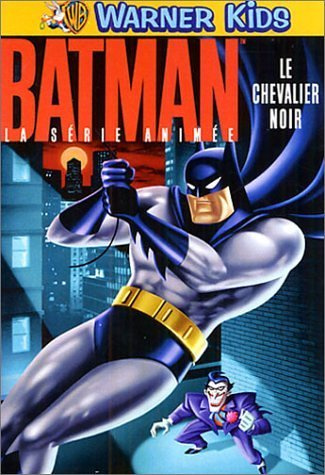 Batman, la série animée : Le Chevalier Noir [FR IMPORT]