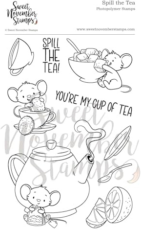 Sweet November Stamps, clear stamp, Spill the Tea