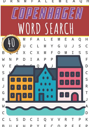Copenhagen Word Search: 40 Fun Puzzles With Words Scramble for Adults, Kids and Seniors | More Than 300 Words On Copenhagen and Danish Cities, Famous ... History Terms and Heritage Vocabulary