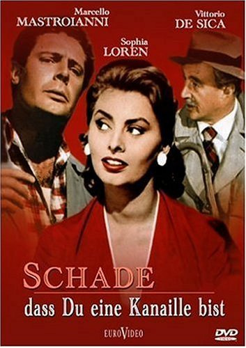 Schade, dass Du eine Kanaille bist