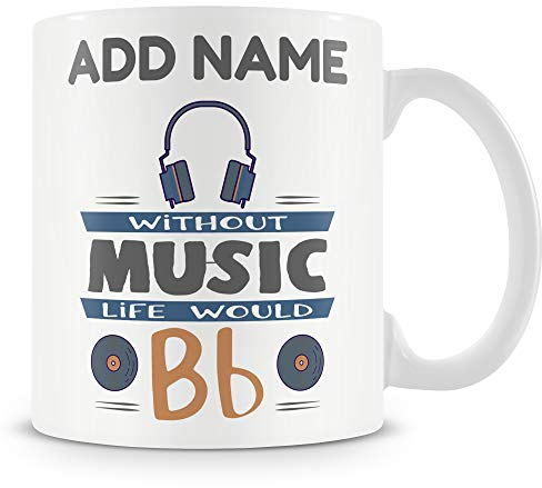 Novelty Gift for Musicians - Without Music Life Would Be Flat - Personalised Mug