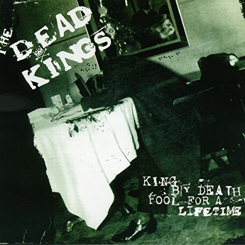 King By Death-Fool for a Lifetime