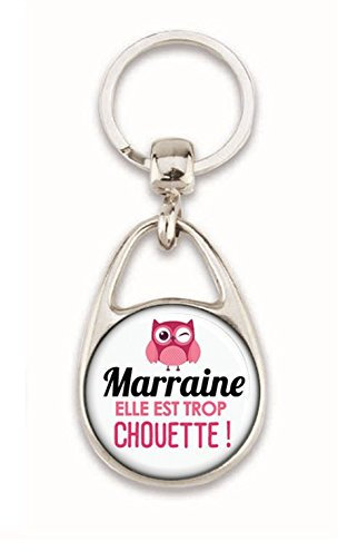 Angora Porte clé Marraine Elle est trop Chouette ! - Cadeau Marraine Naissance - Cadeau Marraine bébé