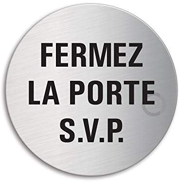 Plaque de Porte - Fermez la Porte svp Ø 75 mm acier inoxydable brossé fin mat autocollant No.8593