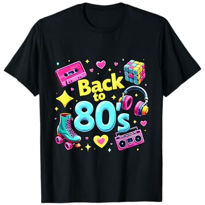 Back To 80er Jahre 1980er Vintage Style 80er Retro Party Kostüm T-Shirt