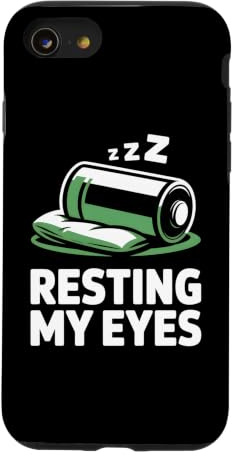 Resting My Eyes Sleepy Battery Power Napping Joke Case for iPhone SE (2020) / 7/8